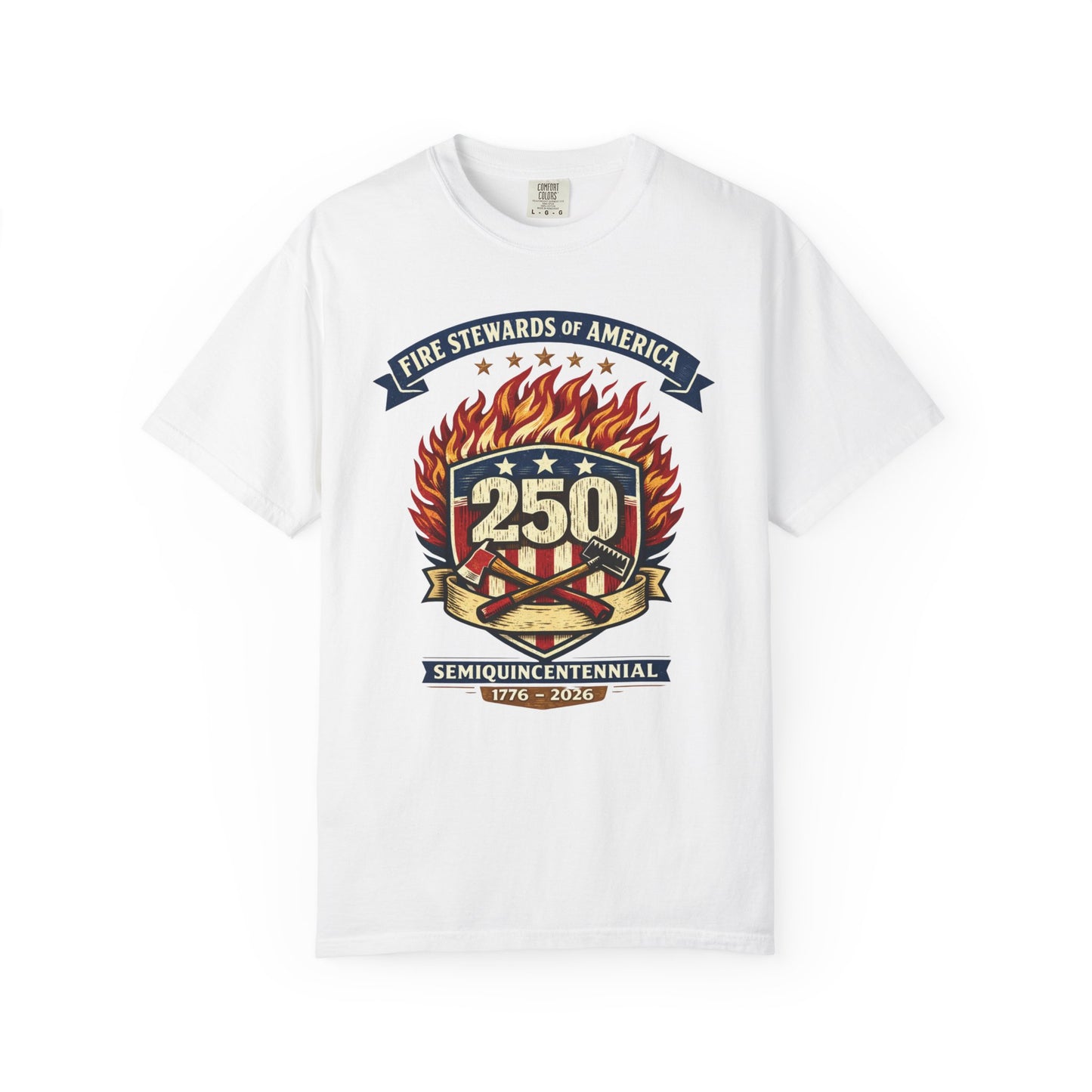 Fire Stewards of America 250th Anniversary T-Shirt