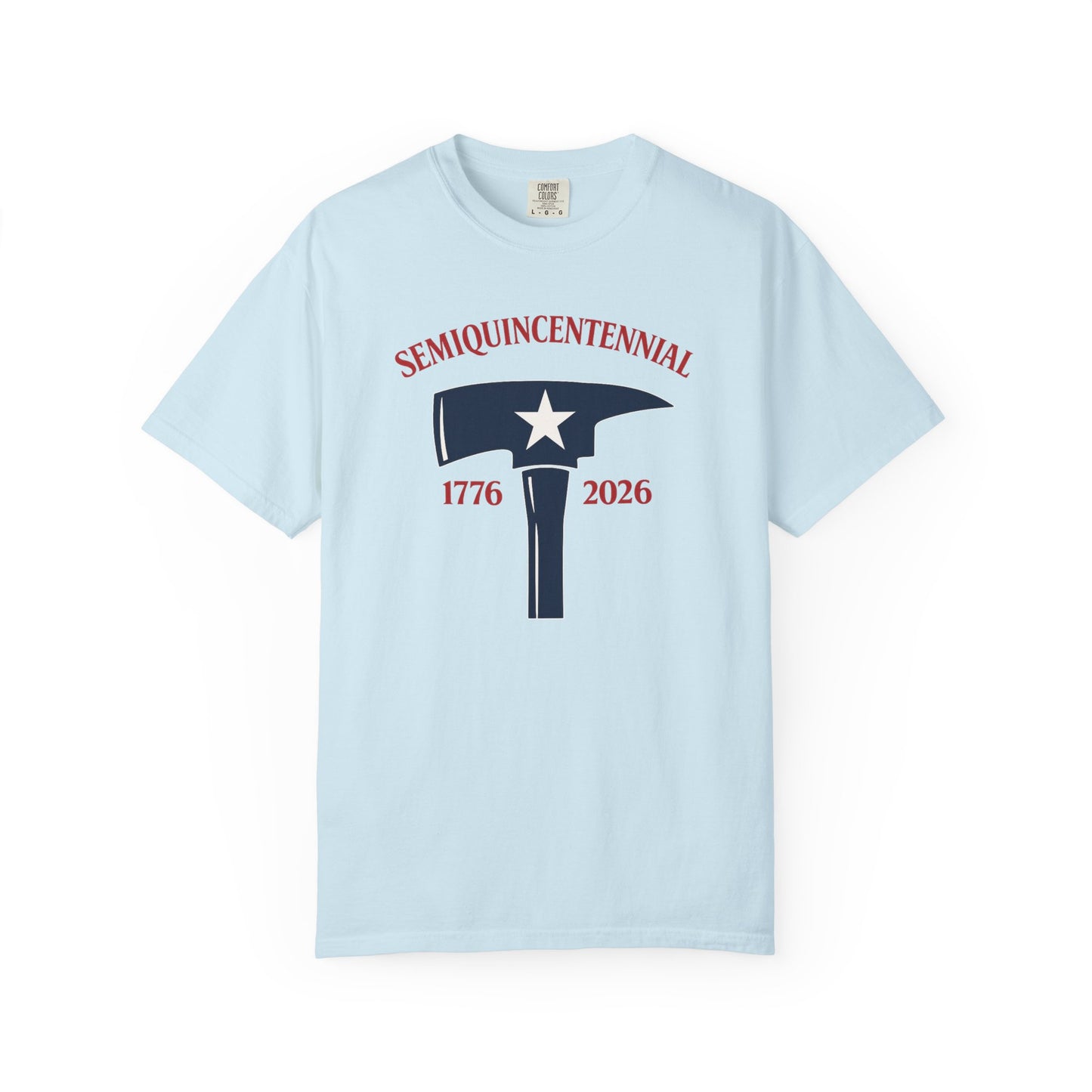 Semiquincentennial 1776–2026 Patriotic Hammer T-Shirt
