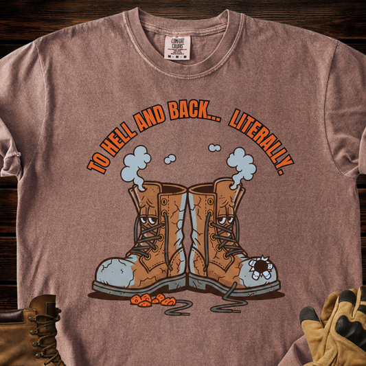 To Hell and Back...Literally. T-Shirt