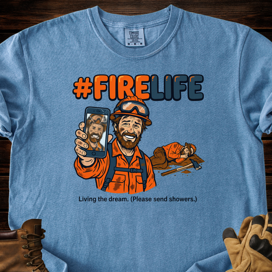 #FIRELIFE T-Shirt