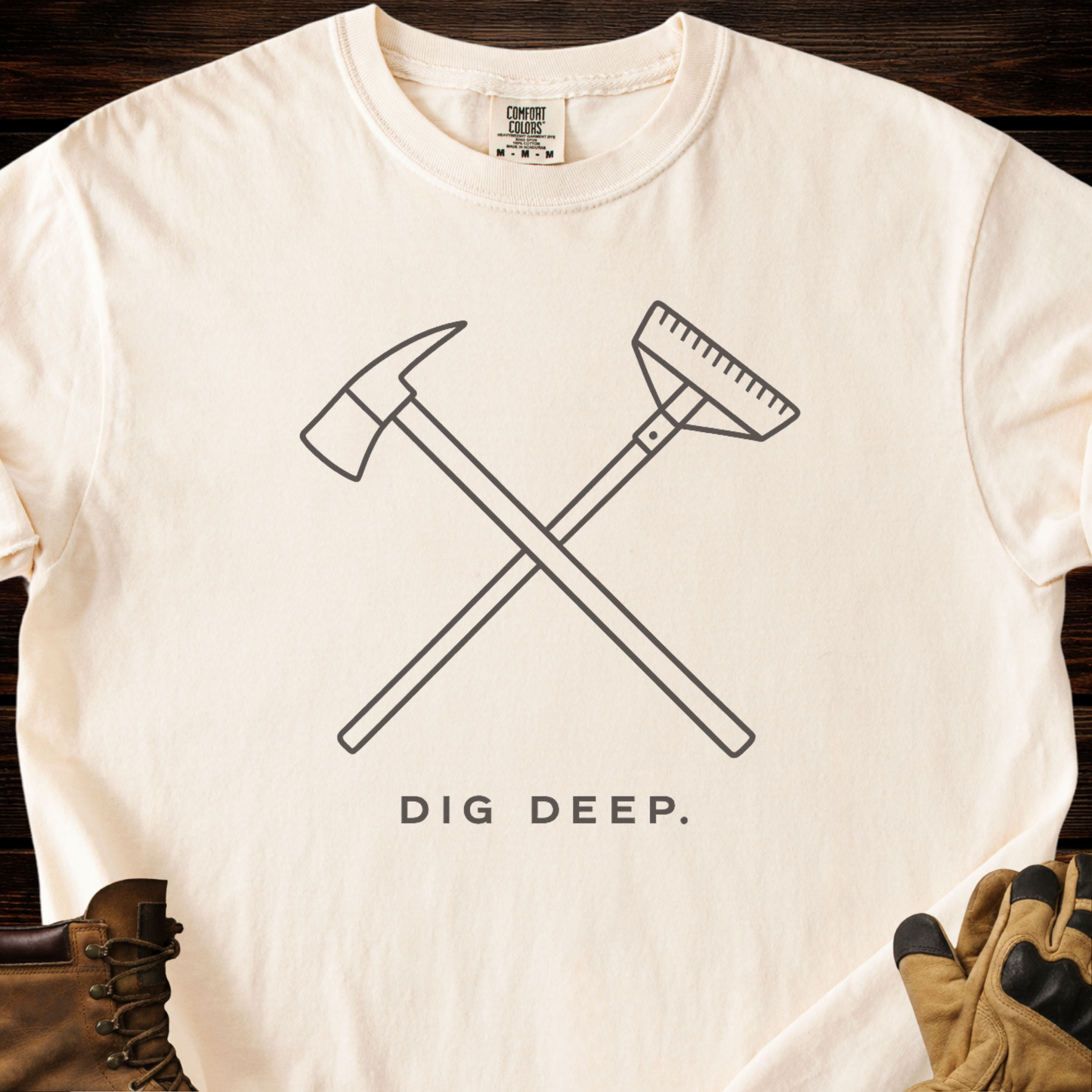 Dig Deep T-Shirt