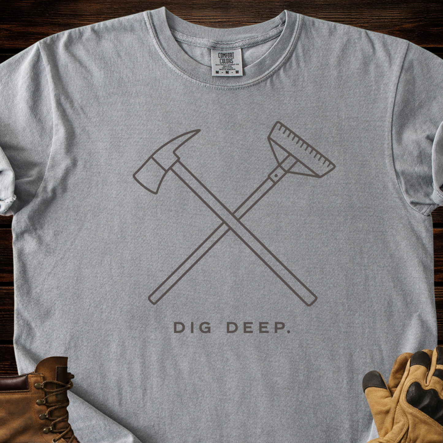 Dig Deep T-Shirt