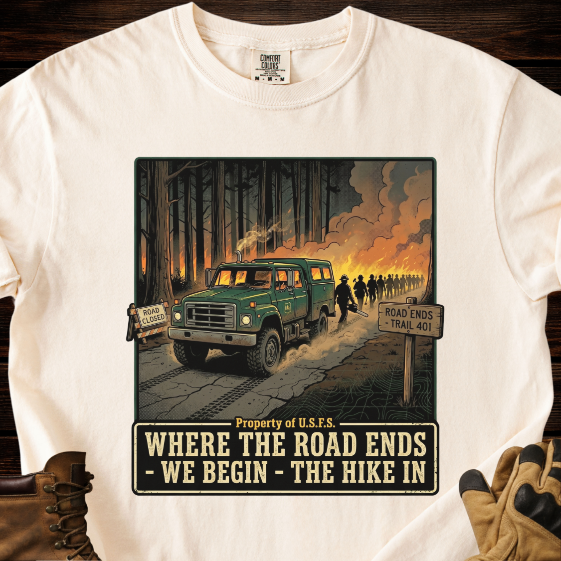 Where The Road Ends We Begin The Hike In T-Shirt