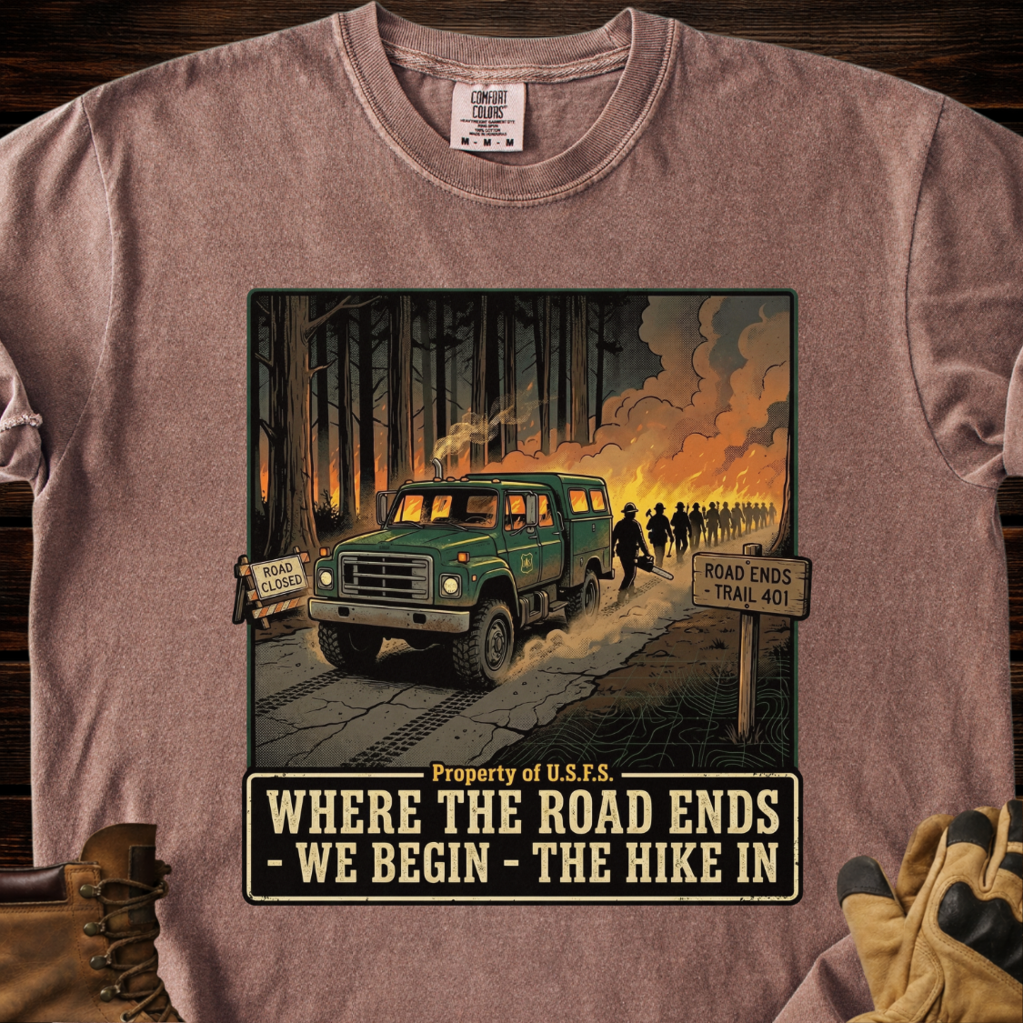 Where The Road Ends We Begin The Hike In T-Shirt