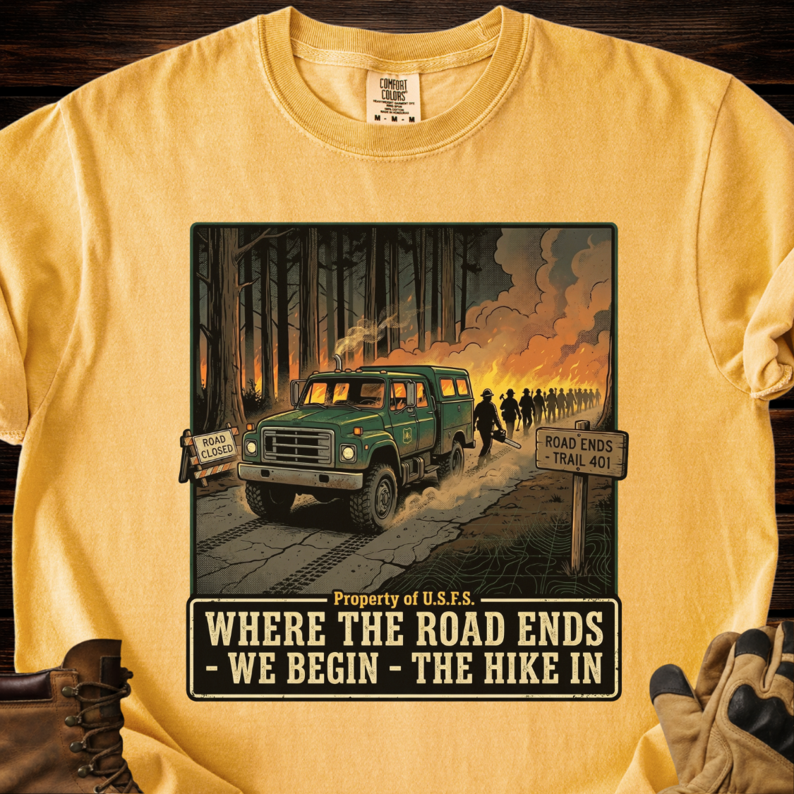 Where The Road Ends We Begin The Hike In T-Shirt