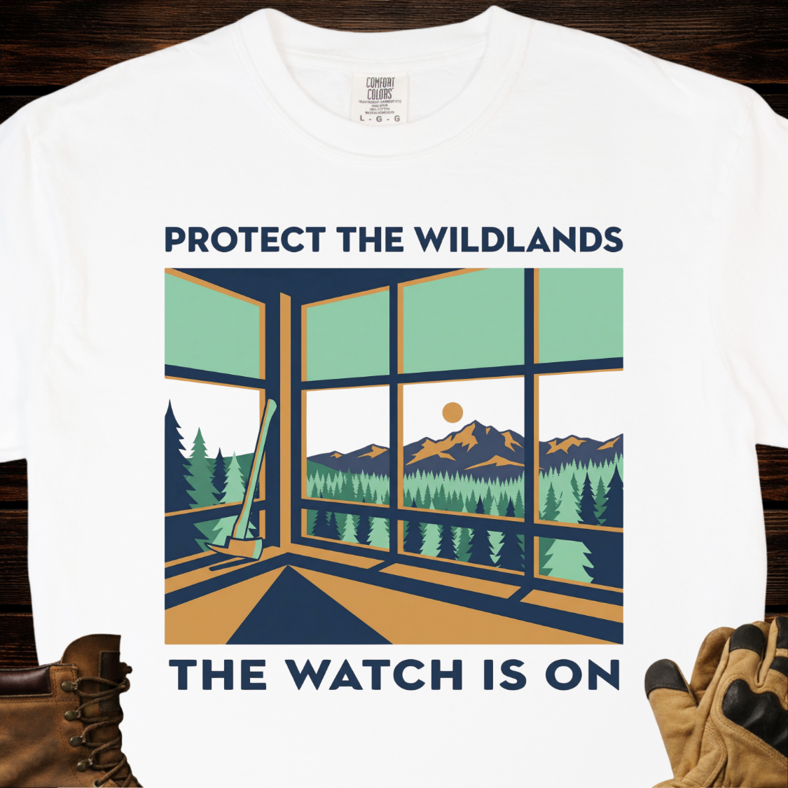 Protect the Wildlands The Watch Is On T-Shirt