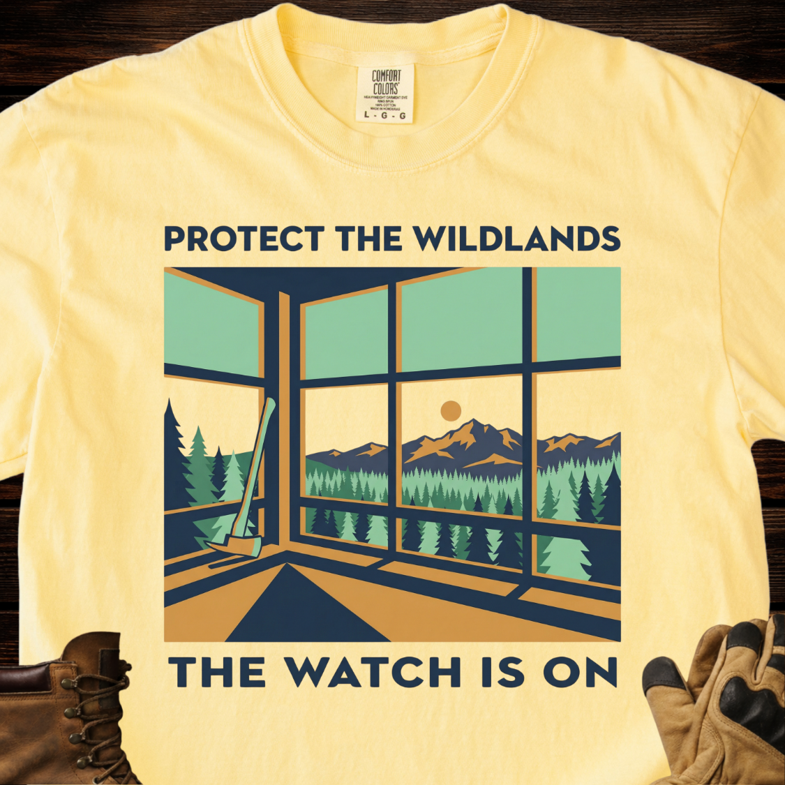 Protect the Wildlands The Watch Is On T-Shirt