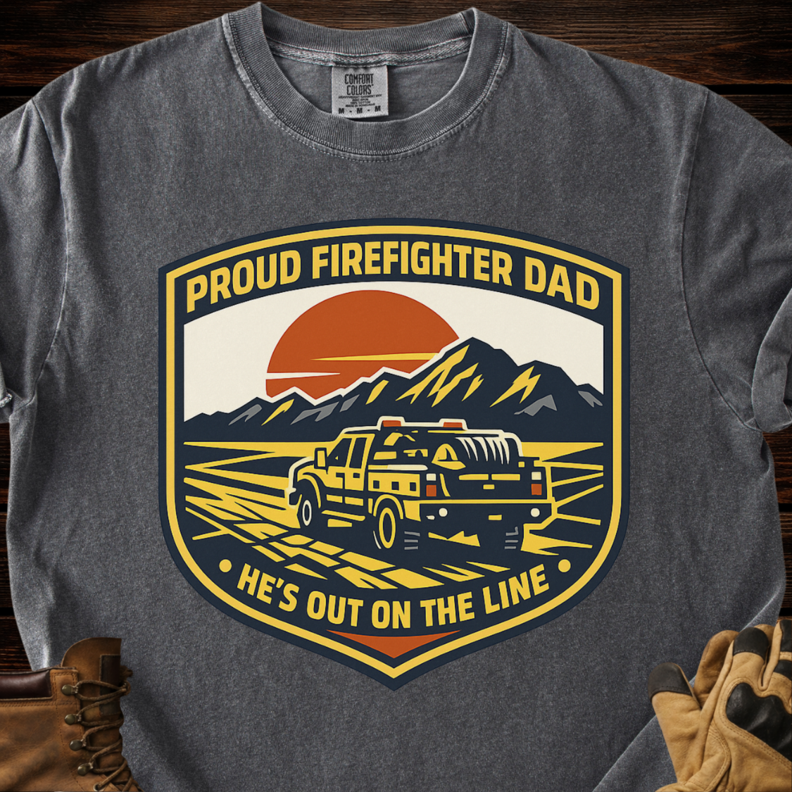 Proud Firefighter Dad He's Out On The Line T-Shirt