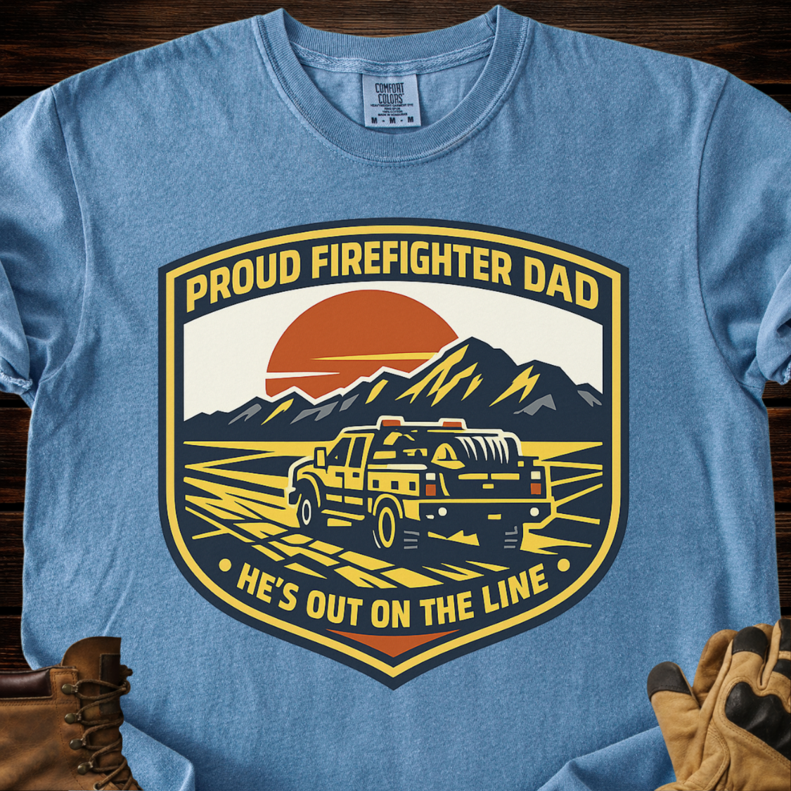 Proud Firefighter Dad He's Out On The Line T-Shirt