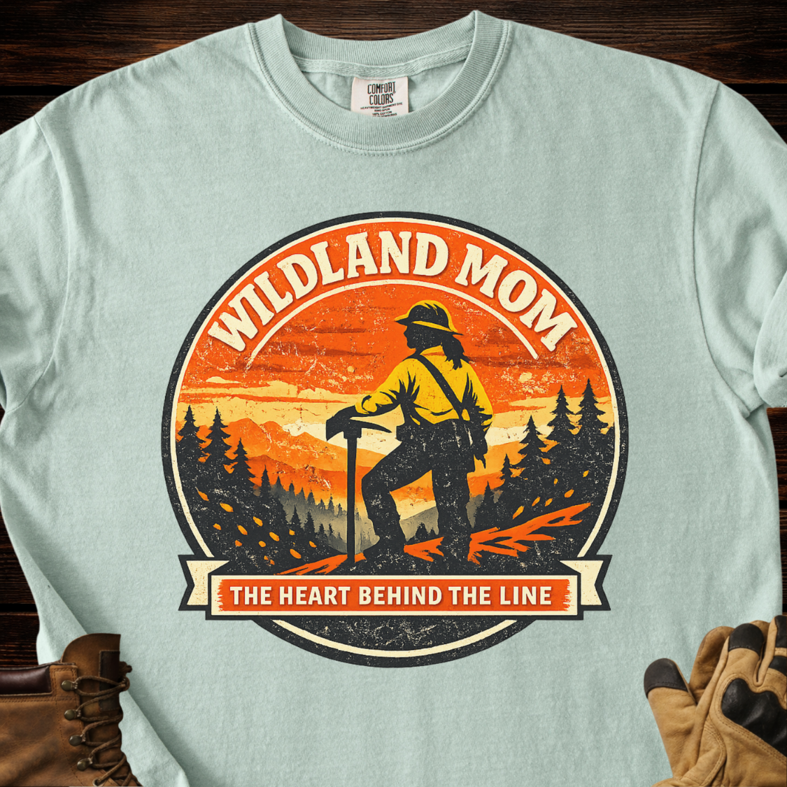Wildland Mom The Heart Behind The Line T-Shirt