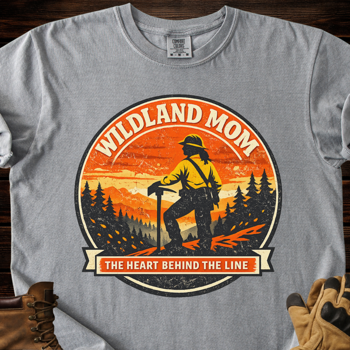 Wildland Mom The Heart Behind The Line T-Shirt