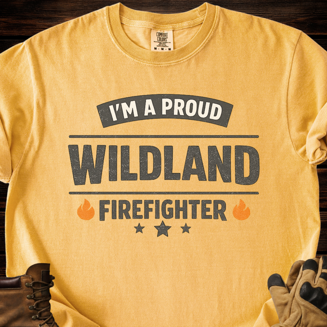 I'm A Proud Wildland Firefighter T-Shirt