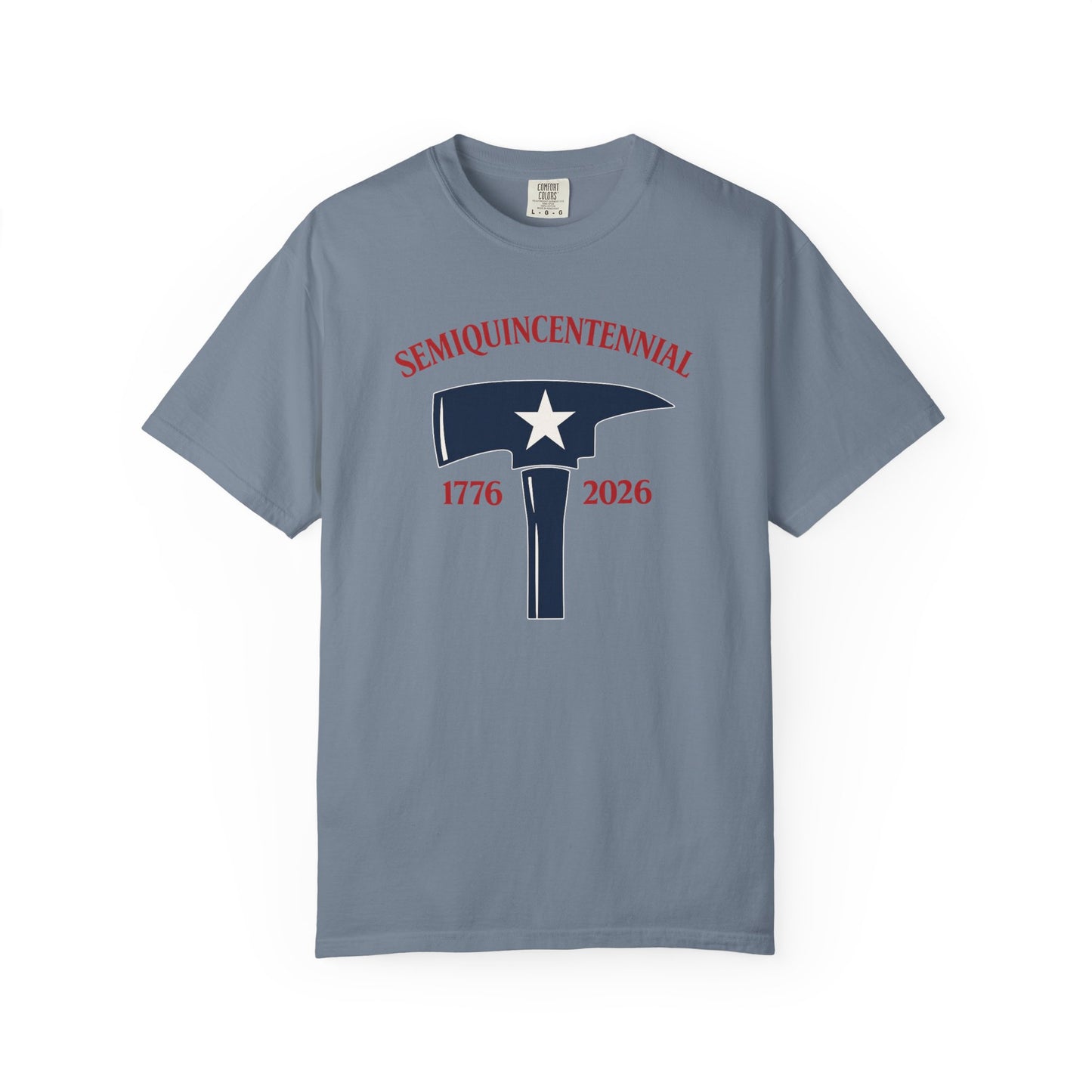 Semiquincentennial 1776–2026 Patriotic Hammer T-Shirt